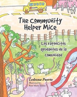 Community Helper Mice; Los ratoncitos ayudantes de la comunidad