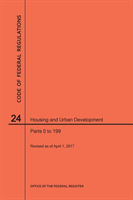 Code of Federal Regulations Title 24, Housing and Urban Development, Parts 0-199, 2017