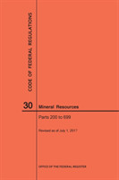 Code of Federal Regulations Title 30, Mineral Resources, Parts 200-699, 2017