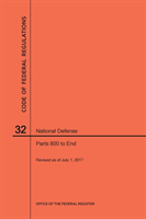 Code of Federal Regulations Title 32, National Defense, Parts 800-End, 2017