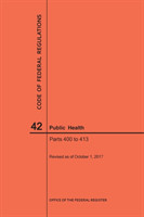 Code of Federal Regulations Title 42, Public Health, Parts 400-413, 2017