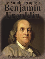 Autobiography of Benjamin Franklin