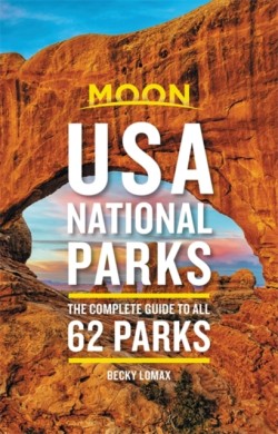 Moon USA National Parks (Second Edition)