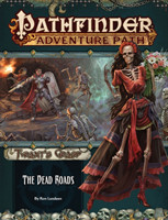 Pathfinder Adventure Path: The Dead Roads (Tyrant’s Grasp 1 of 6)