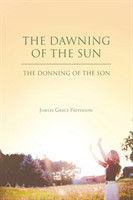 Dawning of the Sun