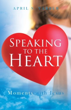 Speaking to the Heart Daily Devotions