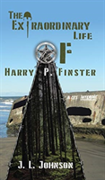 Extraordinary Life of Harry P. Finster