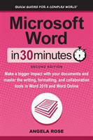 Microsoft Word In 30 Minutes (Second Edition)