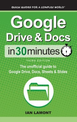 Google Drive & Docs In 30 Minutes