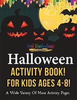 Halloween Activity Book For Kids Ages 4-8! A Wide Variety Of Maze Activity Pages