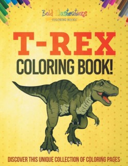 T-Rex Coloring Book!