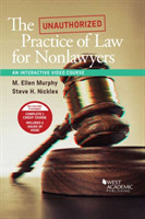 Unauthorized Practice of Law for Nonlawyers, An Interactive Video Course