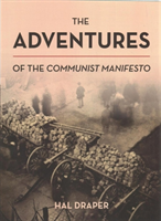 Adventures of The Communist Manifesto