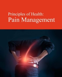 Principles of Health: Pain Management