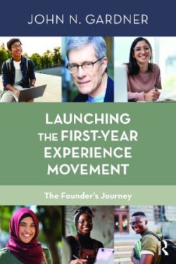 Launching the First-Year Experience Movement