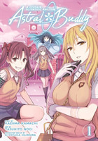 Certain Scientific Railgun: Astral Buddy Vol. 1