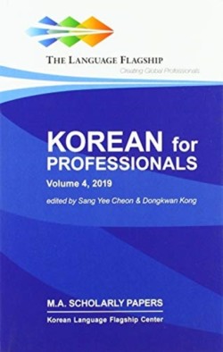 Korean for Professionals Volume 4, 2019