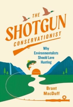 Shotgun Conservationist