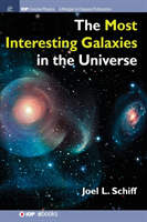 Most Interesting Galaxies in the Universe