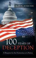 100 Years of Deception