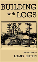 Building With Logs (Legacy Edition)