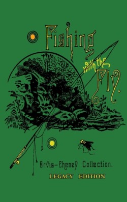 Fishing With The Fly (Legacy Edition)