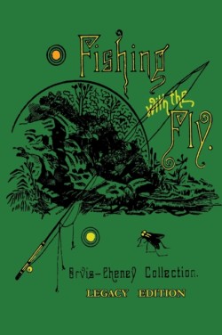 Fishing With The Fly (Legacy Edition)