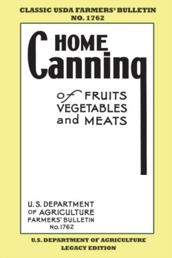 Home Canning Of Fruits, Vegetables, And Meats (Legacy Edition)