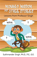 Monkey Wisdom and other Stories