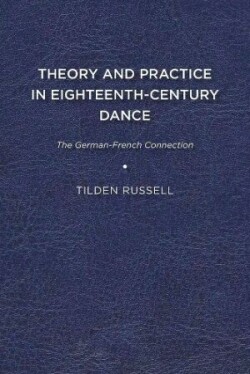 Theory and Practice in Eighteenth-Century Dance