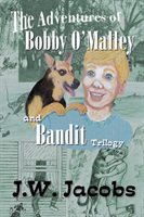 Adventures of Bobby O'Malley and Bandit