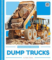 Construction Vehicles: Dump Trucks