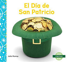 El Día de San Patricio (Saint Patrick's Day)