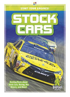 Start Your Engines!: Stock Cars