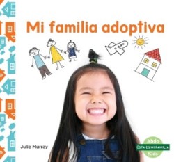 Mi familia adoptiva (My Adoptive Family)