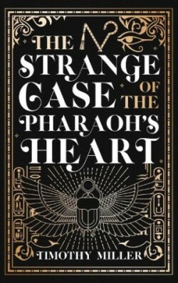 Strange Case of the Pharaoh's Heart