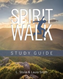 Spirit Walk Study Guide