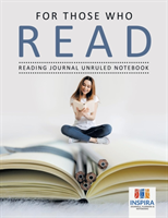 For Those Who Read Reading Journal Unruled Notebook