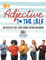 Adjective to the Self One Adjective a Day Quick Journal for Men and Women