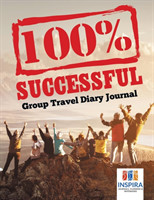 100% Successful Group Travel Diary Journal