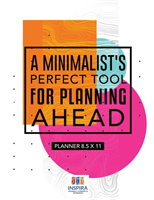 Minimalist's Perfect Tool for Planning Ahead Planner 8.5 x 11