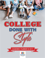 College Done with Style Academic Planner 8.5x11