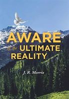 Aware of the Ultimate Reality
