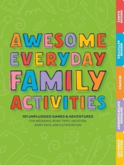 Awesome Everyday Family Activities