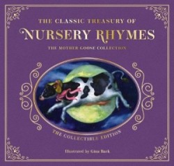 Complete Collection of Mother Goose Nursery Rhymes