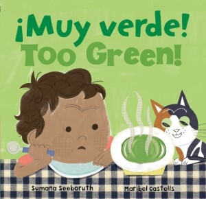 ¡Muy verde! / Too Green!