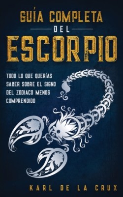 Guía Completa del Escorpio