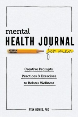 Mental Health Journal for Men