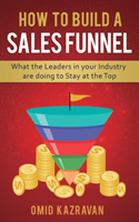 How to Build a Sales Funnel