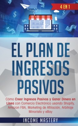 Plan De Ingresos Pasivos